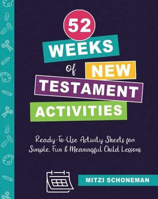 52 Weeks Of New Testament Activities