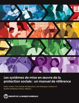 Les Systèmes De Mise En uvre De La Protection Sociale: Un Manuel De Référence (French Edition)
