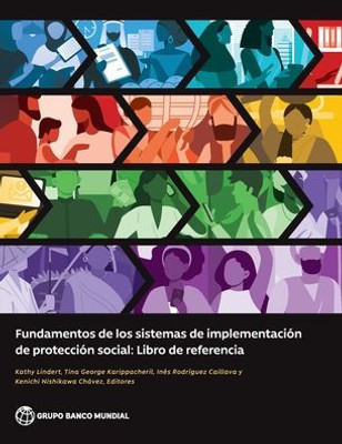 Fundamentos De Los Sistemas De Implementación De Protección Social: Libro De Referencia (Spanish Edition)