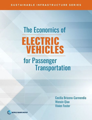 The Economics Of Electric Vehicles For Passenger Transportation