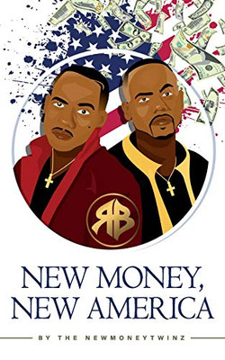 New Money, New America