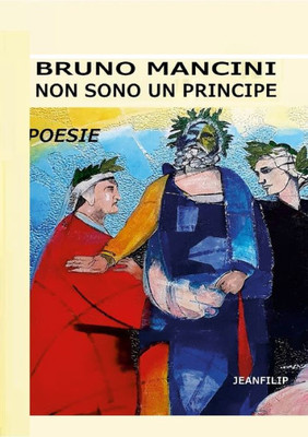 Non Sono Un Principe: Poesie (Italian Edition)