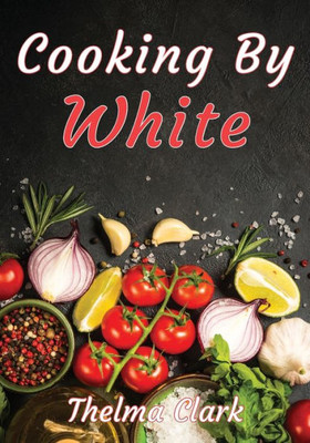 Cooking By White