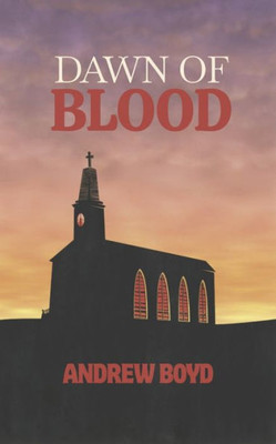 Dawn Of Blood (Blood Series)