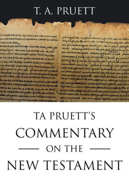 Ta Pruett'S Commentary On The New Testament