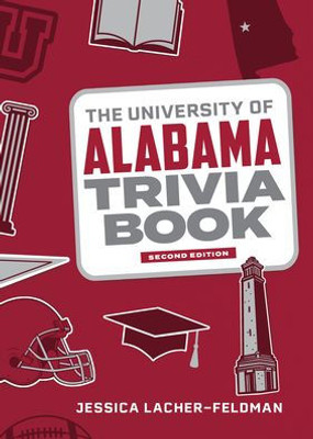 The University Of Alabama Trivia Book (College Trivia)