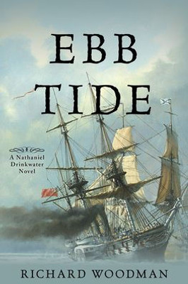 Ebb Tide (Nathaniel Drinkwater Novels, 14) (Volume 14)