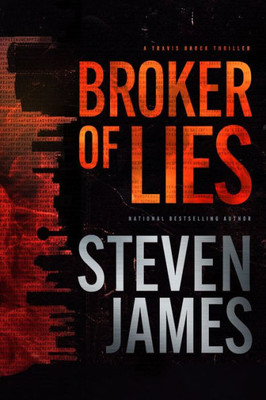 Broker Of Lies (The Travis Brock Thrillers)