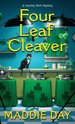 Four Leaf Cleaver (A Country Store Mystery)