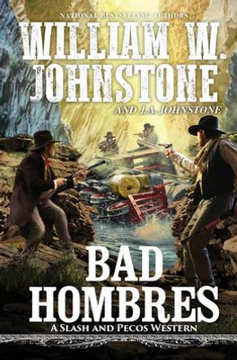 Bad Hombres (Slash And Pecos Westerns)