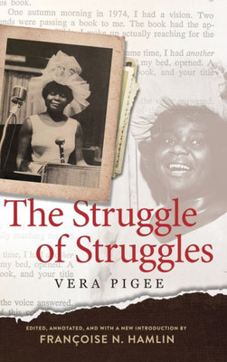The Struggle Of Struggles (Civil Rights In Mississippi Series)