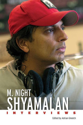 M. Night Shyamalan: Interviews (Conversations With Filmmakers Series)