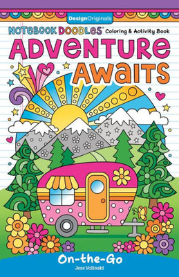 Notebook Doodles Adventure Awaits! Coloring And Activity Book (Design Originals) Mini 5X8 Travel Size - 32 Inspiring, Beginner-Friendly Art Activities On Perforated Paper To Boost Confidence In Tweens