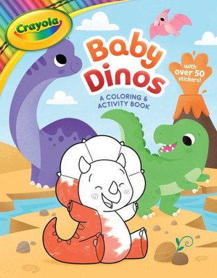 Crayola Baby Dinos: A Coloring & Activity Book (Crayola/Buzzpop)