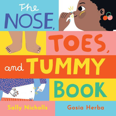 The Nose, Toes, And Tummy Book