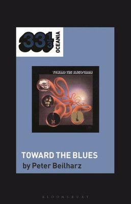 Chain'S Toward The Blues (33 1/3 Oceania)