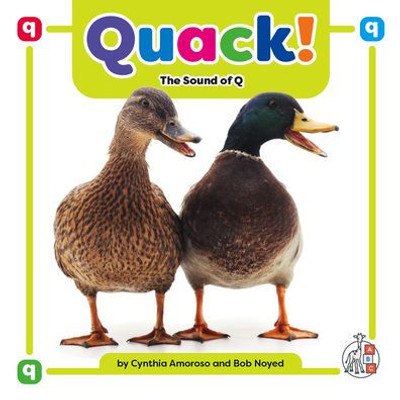 Quack!: The Sound Of Q (Phonics Fun!)