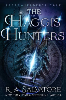 The Haggis Hunters (Spearwielder'S Tale)