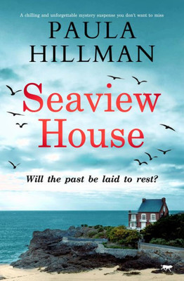 Seaview House: A Chilling And Unforgettable Mystery Suspense You Don'T Want To Miss