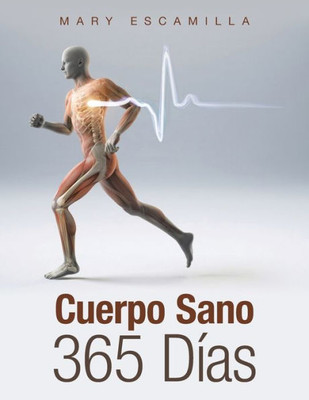 Cuerpo Sano 365 Días (Spanish Edition)