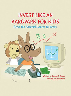 Invest Like An Aardvark For Kids