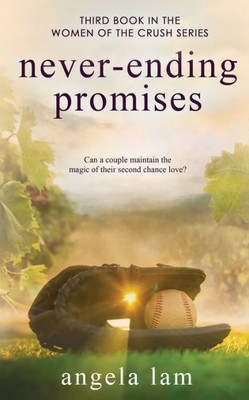Never-Ending Promises (Women Of The Crush)