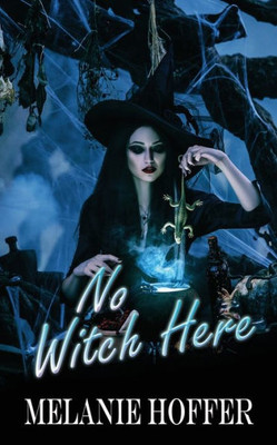 No Witch Here (A Witchy Duet)