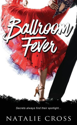 Ballroom Fever (Dancesport Mystery)