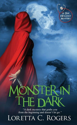 Monster In The Dark (A Doc Holliday Mystery)