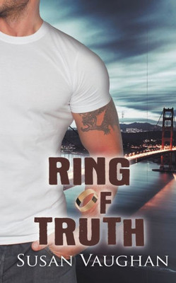 Ring Of Truth (Devlin Security Force, Protecting Priceless Treasures)