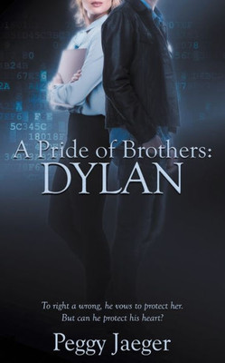 A Pride Of Brothers: Dylan