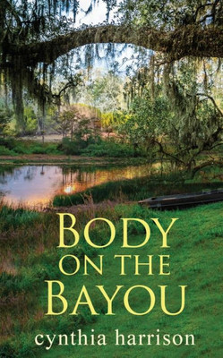 Body On The Bayou (Jane In St Pete)