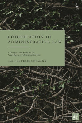 Codification Of Administrative Law: A Comparative Study On The Sources Of Administrative Law