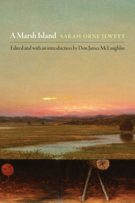 A Marsh Island (Q19: The Queer American Nineteenth Century)