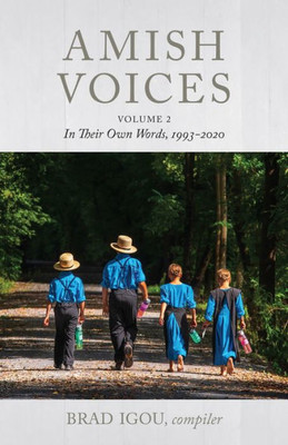 Amish Voices: In Their Own Words, 1993-2020 (2)