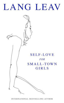 Self-Love For Small-Town Girls