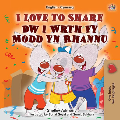 I Love To Share (English Welsh Bilingual Book For Kids) (English Welsh Bilingual Collection) (Welsh Edition)