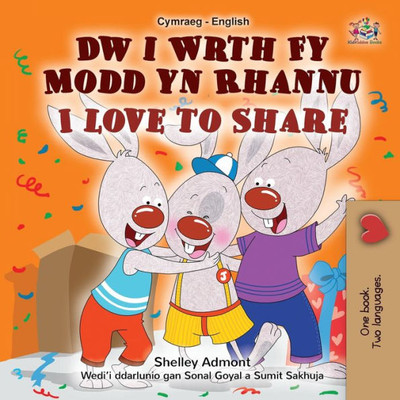 I Love To Share (Welsh English Bilingual Children'S Book) (Welsh English Bilingual Collection) (Welsh Edition)