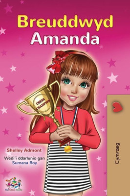 Amanda'S Dream (Welsh Children'S Book) (Welsh Bedtime Collection) (Welsh Edition)
