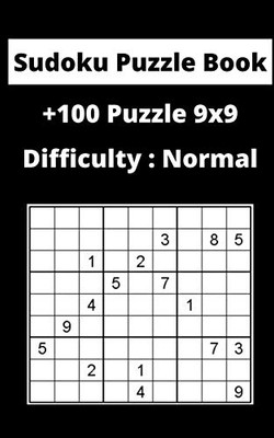 Sudoku Puzzle Book  sudoku: Difficulty : Normal sudoku / puzzles 9x9 game, 100 Pages, 5x8, Soft Cover, Matte Finish