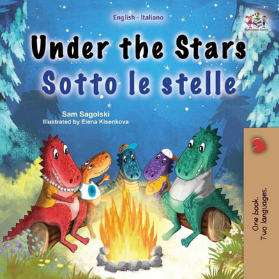 Under The Stars (English Italian Bilingual Children'S Book): Bilingual Children'S Book (English Italian Bilingual Collection) (Italian Edition)