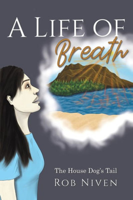 A Life Of Breath