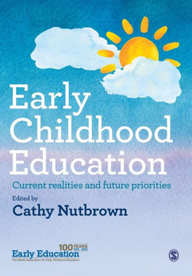 Early Childhood Education: Current Realities And Future Priorities