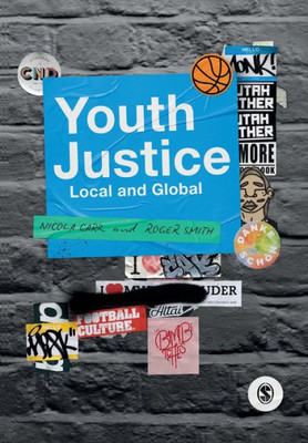 Youth Justice: Local And Global