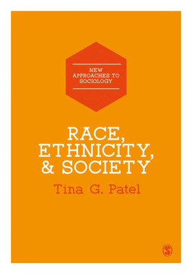 Race, Ethnicity & Society (New Approaches To Sociology)