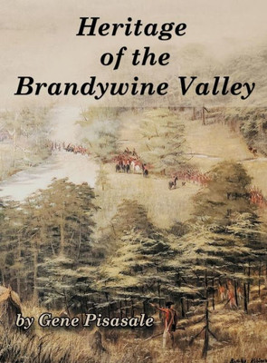 Heritage Of The Brandywine Valley