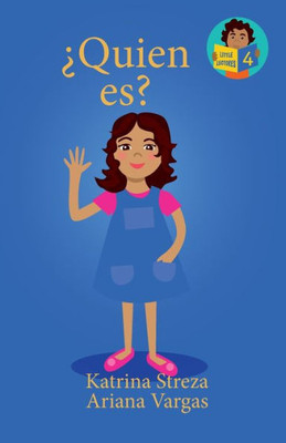¿Quien Es? (Little Lectores) (Spanish Edition)