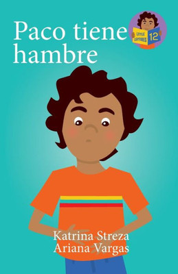 Paco Tiene Hambre (Little Lectores) (Spanish Edition)