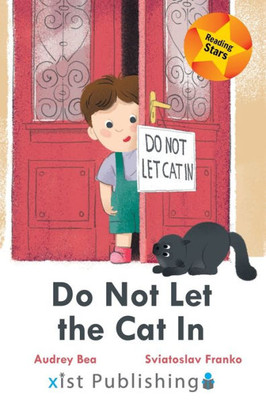 Do Not Let The Cat In (Reading Stars)