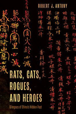 Rats, Cats, Rogues, And Heroes